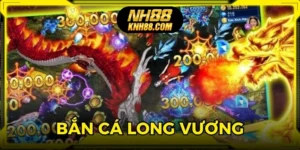 Bắn Cá Long Vương – Săn Boss, Nhận Thưởng Khủng Tại NH88