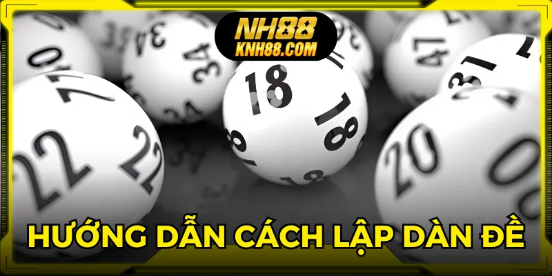 Cách lập dàn đề 10 số vip hiệu quả