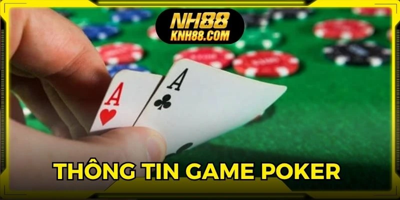 Chia sẻ thông tin về game Poker online