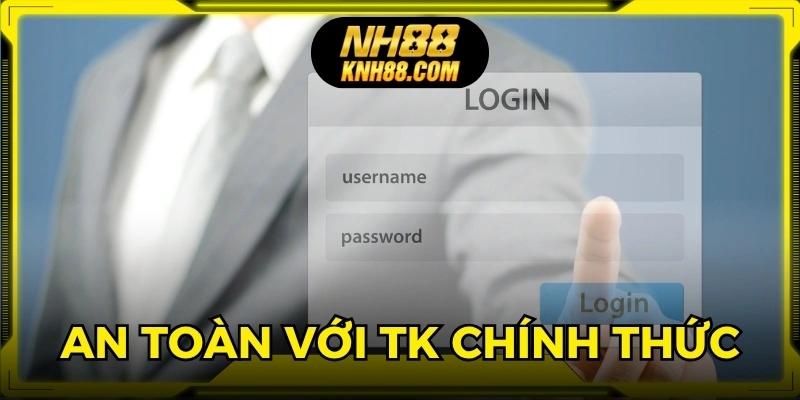 Đảm bảo đăng nhập NH88 an toàn với tài khoản chính thức