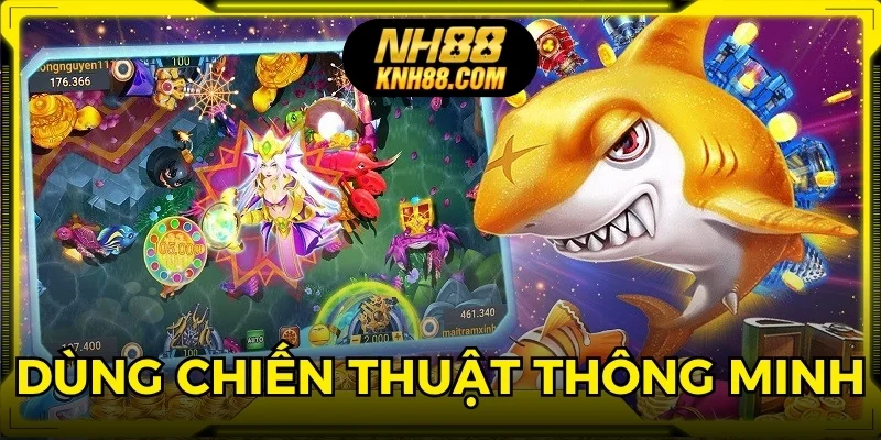 Dùng chiến thuật thông minh, chọn súng chuẩn xác để chiến thắng Bắn Cá Phát Tài