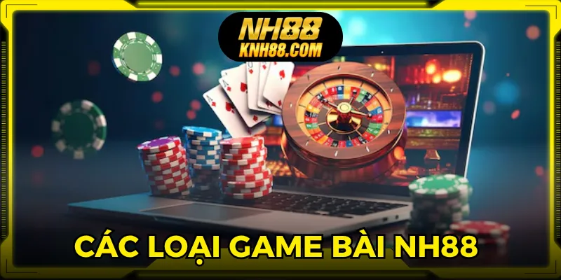 Game bài NH88 đa dạng các thể loại hấp dẫn cho thành viên