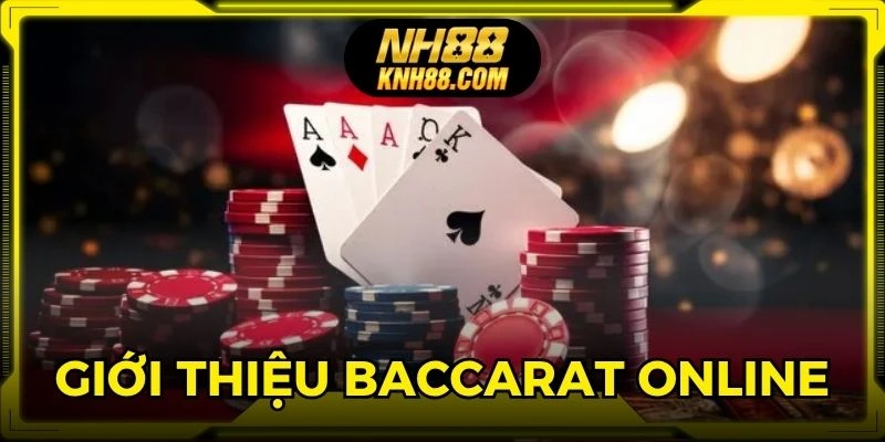 Giới thiệu game Baccarat online là gì đến mọi người