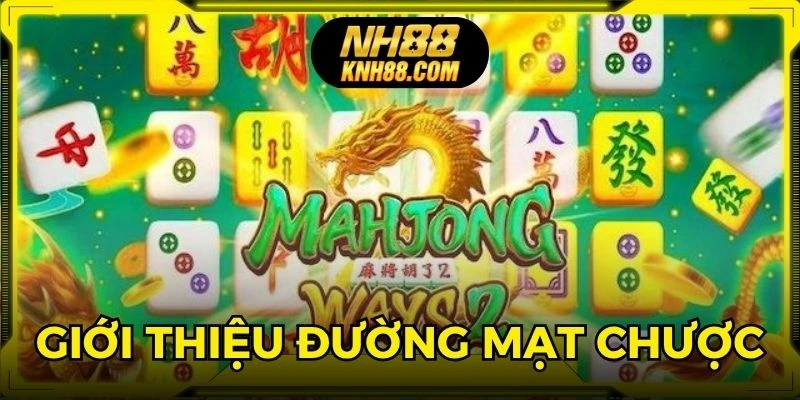 Giới thiệu về game slot mạt chược hot hit