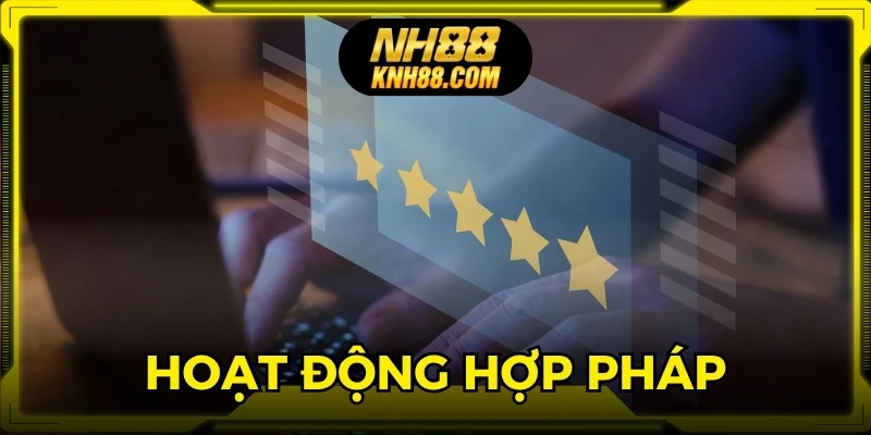 Hoạt động hợp pháp, giám sát chặt chẽ, bảo mật cao