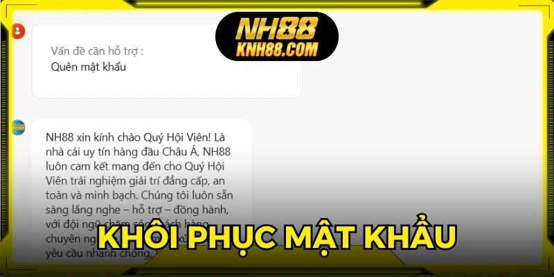 Khôi phục mật khẩu dễ dàng qua website hoặc hỗ trợ trực tiếp từ CSKH