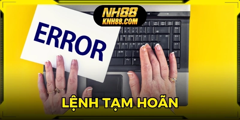 Lệnh tạm hoãn, hệ thống kiểm duyệt nhanh chóng giải quyết vấn đề