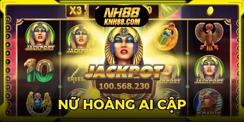 Nữ Hoàng Ai Cập Slot Game - Cơ Hội Trúng Jackpot Khủng