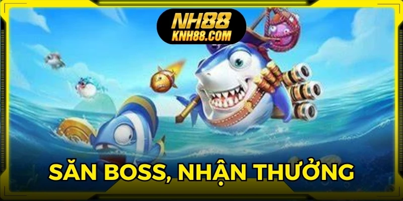Săn boss, nhận thưởng triệu đồng, trải nghiệm đại dương đầy màu sắc